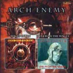 Arch Enemy : Wages of Sin - Live from the Wages